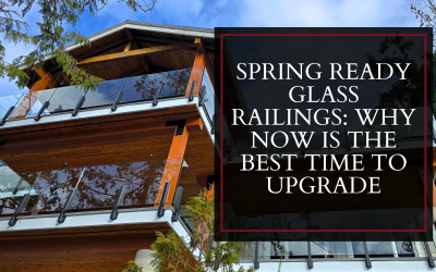 Spring-Ready Glass Railings: Now Is the Best Time to Upgrade Before Patio Season